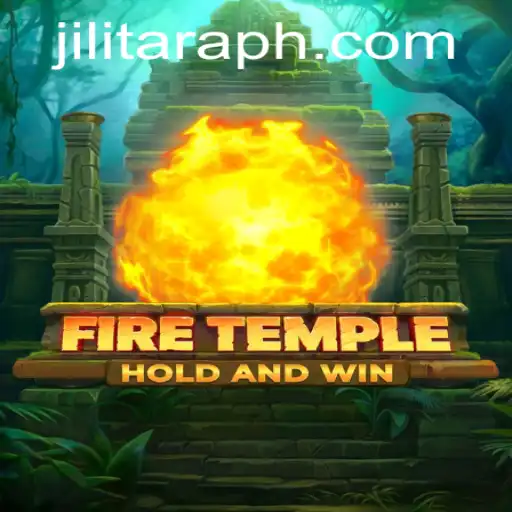 Exploring FireTemple: A Journey into the Fantasy Realm with JILITARA