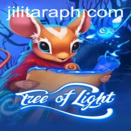 Discovering the Enchanting World of TreeofLight: A Guide to Mastering JILITARA